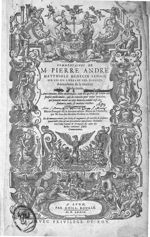 [Frontispice] - Commentaires de M. Pierre André Matthiole medecin senois, sur les six livres de Ped. [...]