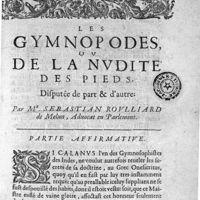 0007 - Page 1 - Les gymnopodes, ou de la nudité des pieds, disputée de part & d'autre: par Me Sebastian Roulliard de Melun, Aduocat en Parlement. Partie affirmative