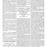 1556 - Page 1546 - Travaux originaux. A propos de quelques déterminations extra-intestinales de l'amibiase. Par MM. R. Deschiens... et P. Melnotte... / La trépanation à distance de l'oreille qui suppure trépanation temporale ou occipitale sous anesthésie locale. Méthode générale de diagnostic et de traitement de toutes les complications intra-durales des otites. Par Henri Aboulker (d'Alger) / Mouvement thérapeutique. De quelques travaux récents concernant les précautions nécessaires dans la posologie de l'ergostérine irradiée