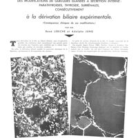 1787 - Page 1793 - Travaux originaux. Des modifications de quelques glandes à sécrétion interne : parathyroïdes, thyroïde, surrénales, consécutivement à la dérivation biliaire expérimentale. (Conséquence cliniques de ces modifications). Par MM. René Leriche et Adolphe Jung