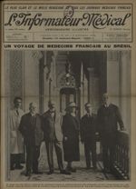 Un voyage vient d'être effectué au Brésil par des représentants éminents de la médecine française. C [...]