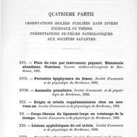 0017 - Page 17 - Exposé analytique des travaux. Quatrième partie. Observations isolées publiées dans divers journaux ou thèses. Présentations de pièces pathologiques aux Sociétés savantes