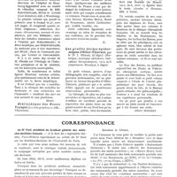 0161 - Page 139 - Chronique des livres. Beitrage zur klinik der infektionskrankheiten und zur immunitätsforschung, 1er fascicule d'une série de contributions cliniques qui vont suivre sous la direction du Professeur Brauer... avec un comité de rédaction composé de MM. Schottmuller, Much et Ludke (Curt Kabitzsch, édit. à Wurzburg) [Horn] / Bibliothèque des beaux voyages (Les arts graphiques, édit., Vincennes) / Les greffes dermo-épidermiques d'Ollier-Thiersch, par le Dr J. Hérail..., 1912... (Imprimerie Montégut, à Alger) [Albert Mouchet] / Études de pathologie chirurgicale exotique, par le Dr A. Le Roy Des Barres... 1912... (Asselin et Houzeau, edit. à Paris) [Albert Mouchet] / Correspondance. Au Dr Faré