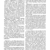 0330 - Page 314 - Les petits signes oculaires du diabète. Presbytie, hypermétropie, myopie, par le Dr F. Terrien. B. Modifications de la réfraction / Affections autres que le diabète capables de provoquer la myopie