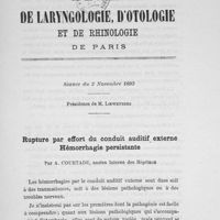 0003 - Page sans numérotation - Séance du 2 novembre 1893 : Dr A. Courtade : Rupture par effort du conduit auditif externe. Hémorrhagie persistante