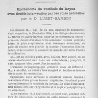 0085 - Page 84 - Dr Lubet-Barbon : Epithelioma du vestibule du larynx avec double intervention par les voies naturelles