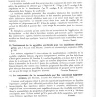 0029 - Page 25 - Analyses. Thérapeutique. De la thérapeutique des maladies saturnines (As lomhüdése orvoslasarol), par le Dr Oscar K. Balogh. Orvosi Hetilap... / Traitement de la syphilis cérébrale par les injections d'huile grise, par J. Sacage et E. Magnol. Annales de dermatologie... / Le traitement de la neurasthénie par les injections hypodermiques, par Mathieu. Gazette des hôpitaux... / Un cas d'astasie-abasie, guéri par la suggestion (Astasia-Abasia, egy suggestio utjan gyogyult eset kapcsan), par le Dr Théodore Szögényi. Gyogyàszat...