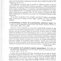 0058 - Page 54 - Analyses. Neuropathologie. Poliomyélite aiguë infantile ancienne accompagnée d'une myopathie à type scapulo-huméral, par Dejerine. Médecine moderne... / Contribution à l'étude de la poliomyélite antérieure aiguë (Zur Lehre von der Poliomyelitis anterior acuta), par Dauber. Deutsche Zeitschr. f. Nervenheilk... / La question de la paralysie spinale spasmodique (Die Lehre von der spastischen Spinalparalyse), par Ad. Schule. Deutsche Zeitschrift für Nervenheilk...