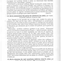 0159 - Page 155 - Analyses. Thérapeutique. De l'intervention chirurgicale dans les affections non traumatiques du cerveau. Étude clinique du manuel opératoire, par J. W. Binaud. Archives cliniques de Bordeaux... / De la restauration des pertes de substance du crâne, par Cerné. Normandie médicale... / De la résection du nerf maxillaire inférieur dans le crâne, par Quénu. Gazette des hôpitaux...