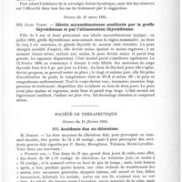 0215 - Page 211 - Sociétés savantes. Société médicale des hôpitaux. Séance du 2 mars 1894. Gilles de la Tourette. Un cas de paroxysme hystérique à forme de névralgie faciale / Séance du 16 mars 1894. Jules Voisin. Idiotie myxoedémateuse améliorée par la greffe thyroïdienne et par l'alimentation thyroïdienne / Société de thérapeutique. Séance du 14 février 1894. Accidents dus au chloralose