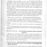 0370 - Page 366 - Sociétés savantes. Congrès des aliénistes et neurologistes de l'Allemagne du Sud-Ouest, à Baden-Baden. Séance du 2 juin 1894. Laquer... Des symptômes cérébraux à l'occasion de douleurs excessives / Kraepelin... D'une forme singulière de démence / Aschaffenburg... De la mobilité d'idées (Ideenflucht) / Hoche... De l'atrophie musculaire dans la paralysie générale / Nissl... Sur une méthode nouvelle d'examen des centres nerveux, spécialement dans le but d'établir la localisation des cellules nerveuses