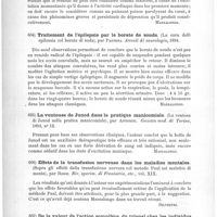 0434 - Page 430 - Analyses. Thérapeutique. Modifications de la circulation cérébrale de l'épileptique sous l'action du chloralamide et du sulfate neutre de duboisine (Modificazioni della circulazione cerebrale nell'nomo nella epilessia e sotto l'azione di due nuovi farmachi ipnogeni : cloralamide e solfato neutro di duboisina), par Capriati. Annali di neurologia... / Traitement de l'épilepsie par le borate de soude (La cura dell' epilessia col borato di soda), par Pastena. Annali di neurologia... / La ventouse de Junod dans la pratique manicomiale (La ventosa di Junod nella pratica manicomiale), par Antonini. Gazetta med. di Torino... / Effets de la transfusion nerveuse dans les maladies mentales (Sopra gli effetti della transfusione nervosa col metodo Paul nei malattie di mente), par Rossi. Riv. sperim. di Freniatria... / De la valeur de l'action somnifère du trional chez les individus atteints d'affections nerveuses et mentales, par le Dr K. Ruhklinski. Kronika lekarska...