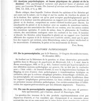 0450 - Page 446 - Analyses. Anatomie, physiologie. Les fonctions des sens et le principe de l'énergie spécifique, par le Professeur Dr F. Marès. Casopis ceskych lékaru... / Analyse psychologique, et bases physiques du plaisir et de la douleur (The psychological analyses and physical bases of pleature and pain), par Lightner Witmer. The Journal of nervous and mental disease... / Anatomie pathologique. De la porencéphalie, par le Dr Biroulia (5e Congrès des médecins russes...) / Un cas de porencéphalie expérimentale (Su d'un caso di porencefalia sperimentale), par d'Abundo. Annali di Neurologia...