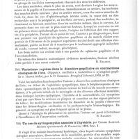0505 - Page 501 - Analyses. Neuropathologie. Trois cas de paralysie unilatérale du sphincter pupillaire et du muscle ciliaire, par le Dr Szulislowski. Przeglad lekarski... / Variations rapides dans le diamètre pupillaire ou contractions cloniques de l'iris (Hippus s. oscillatio s. instabilitas s. nystagmus pupillae s. chorea iridis), par le Dr Zieminski. Przeglad lekarski... / Un cas de syringomyélie associée à l'hystérie, par Cesare Agostini. Rivista sperimentale di Frenatria...
