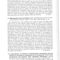 0591 - Page 587 - Analyses. Anatomie pathologique. Histologie de la sclérose disséminée de l'encéphale et de la moelle (Zur Histologie der disseminirten Sklerose des Gehirns und Rückenmarks-Vorläufige Mittheilung), von Dr. med. Michael Popoff... Neurologisches Centralblatt... / Myélopathie post-névritique (étude expérimentale), par le Dr J. Feinberg... Zeitsch. f. klin. Med... / Contribution à l'étude de la dégénération descendante dans le cerveau et la moelle et remarques sur la localisation et les voies conductrices des spasmes dans l'épilespsie absinthique (Beitrag zur Lehre von der absteingeden Degeneration in Gehirn und Rückenmark...), von Robert Boyce... Neurologisches Centralbatt...