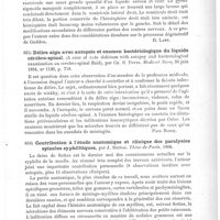 0621 - Page 617 - Analyses. Anatomie pathologique. Résultats anatomiques de la production expérimentale de la porencéphalie chez le chien nouveau-né (Anatomische Befunde bei experimenteller Porencephalie, etc.), par G. Bikeles. Abreiten aus der Institut für Anatomie und Physiologie des Centralnervensystems an der Wiener Universität... / Délire aigu avec autopsie et examen bactériologique du liquide cérébro-spinal (A case of cute delirium with autopsy and bacteriological examination on cerebro-spinal fluid), par Ch. S. Potts. Medical News... / Contribution à l'étude anatomique et clinique des paralysies spinales syphilitiques, par J. Sottas. Thèse de Paris, 1894