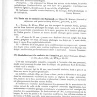 0634 - Page 630 - Analyses. Neuropathologie. La maladie de Raynaud. Leçon clinique faite à l'hôpital civil de Nancy par le Professeur Spillmann. La Médecine moderne... / Trois cas de maladie de Raynaud, par Henry M. Morton (Journal of cutaneous and genito-urinary diseases)... / Contribution à la maladie de Thomsen, par Adolf Susskand. Zeitsch. f. klin. Med...