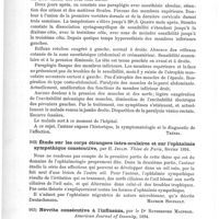 0694 - Page 690 - Analyses. Neuropathologie. Un cas d'hématomyélie centrale, par Stembo. Saint-Pétersburg. med. Wochenschrift... / Étude sur les corps étrangers intra-oculaires et sur l'ophtalmie sympathique consécutive, par H. Jeulin. Thèse de Paris... 1894 / Névrite consécutive à l'influenza, par le Dr Rutherford Macphail. American Journal of Insanity...