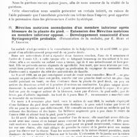 0136 - Page 132 - Société de neurologie de Paris. Séance du 7 juillet 1910. Communications et présentations. VIII. Chorée rythmée localisée à l'avant-bras, guérie par la persuasion aidée de l'anesthésie générale au Kélène, par MM. Crespin et Régnier... / IX. Névrites motrices ascendantes d'un membre inférieur après blessure de la plante du pied. - Extension des névrites motrices au membre inférieur opposé. - Développement consécutif d'une syringomyélie probable (Présentation de la malade), par E. Huet et P. Lejonne