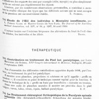 0523 - Page 519 - Analyses. Psychiatrie. Études spéciales. Psychoses congénitales. Les arriérés scolaires. Contribution clinique, par Maurice Le Roy des Barres. Thèse de Paris... 1909... / Étude de l'oeil des individus à mentalité insuffisante, par L. Pierce Clark et Martin Cohen... The Journal of the American medical Association... / Thérapeutique. Contribution au traitement du pied bot paralytique, par Louis Mencière... XVIe Congrès international de médecine... / Le traitement chirurgical orthopédique de la paralysie spinale infantile (Die chirurgisch-orthopedische Behandlung der spinalen Kinderlähmung), par Machol... Münsch. medic. Wochensch...