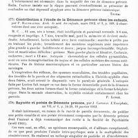 0197 - Page 193 - Analyses. Psychiatrie. Études spéciales. Psychoses constitutionnelles. Le pronostic dans la démence précoce, par A.-W. Stearns. Boston medical and Surgical Journal... / Contribution à l'étude de la démence précoce chez les enfants, par P. Haushalter. Arch. de méd. des enfants... / Saynète et poésie de démente précoce, par J. Capgras. L'Encéphale...