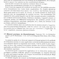 0211 - Page 207 - Analyses. Neurologie. Études générales. Bibliographie. Guide pour l'évaluation des incapacités. Accidents du travail, par Léon Imbert..., C. Oddo..., et P. Chavernac... Préface de M. Viviani... (Masson et Compagnie, éditeurs). Paris, 1912 / Manuel pratique de kinésithérapie. Fascicule VII : La rééducation motrice, par R. Hirschberg... (Félix Alcan, édit.), Paris, 1912