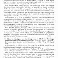 0212 - Page 208 - Analyses. Neurologie. Études générales. Physiologie. A propos des sécrétions internes, par Asher et de Rodt... Société suisse de neurologie... / Effets anatomiques et physiologiques de l'iode sur le corps thyroïde dans le goitre exophtalmique, par David Marine... The Journal of the American medical Association... / Altérations du système nerveux central consécutives à la thyro-parathyroïdectomie, par Walter Edmunds. Proceedings of the Royal Society of Medicine of London... Neurological Section...