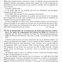 0499 - Page 495 - Analyses. Psychiatrie. Études spéciales. Psychoses toxi-infectieuses. A propos de la pathologie du délire aigu (Zur Pathologie des Delirium acutum), par A.-D. Kozowsky... Allg. Zeits. f. Psych... / De la diminution de la fréquence du delirium tremens à Breslau à la suite de l'imposition de l'alcool en 1909 (Die Abnahme der Frequenz des del. trem. in Breslau im Folge der Brantweinbesteuerung von 1909), par Erick Jeske... Allg. Zeits. f. Psych...