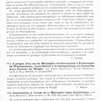 0611 - Page 607 - Analyses. Neurologie. Études spéciales. Méninges. Les méningococcémies (septicémies méningococciques), par Stephen Portret. Thèse de Paris..., 1912... / A propos d'un cas de méningite cérébro-spinale à diplocoques de Weichselbaum. Contribution à la thérapeutique au moyen des auto-vaccins de Wright, par Pietro Mazzitelli. Rivista Ospedaliera... / Contribution à l'étude de la méningite aiguë syphilitique, par Boris Bronstein. Thèse de Paris..., 1912...