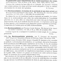 0696 - Page 692 - Analyses. Psychiatrie. Études spéciales. Psychoses congénitales. Études de psychiatrie militaire, par Consiglio. Rivista sperimentale di Freniatria... / Thérapeutique. De la rachicocaïnisation suivant le procédé de Le Filliatre et en particulier pour l'anesthésie de la moitié supérieure du corps, par H. Bettinger. Thèse de Paris..., 1912... / Rachianesthésie, évolution de la méthode et son état actuel, par William Seaman Bainbridge... The Journal of the American medical Association... / Rachianesthésie, par Freeman Allen... The Journal of the American medical Association... / La rachianesthésie générale, par V. Jonnesco... XXVe Congrès de l'Association française de chirurgie... / La rachianesthésie générale, par Guido Egidi... Rivista Ospedaliera...