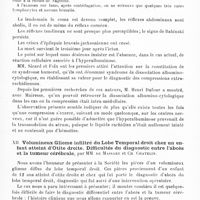 0719 - Page 715 - Société de neurologie de Paris. Séance du 8 mai 1913. Communications et présentations. XI. Syndrome de dissociation albumino-cytologique dans l'hémorragie cérébrale, par MM. Henri Dufour et J. Thiers / XII. Volumineux gliome infiltré du lobe temporal droit chez un enfant atteint d'otite droite. Difficultés du diagnostic entre l'abcès et la tumeur cérébrale, par MM. de Massary et Ch. Chatelin