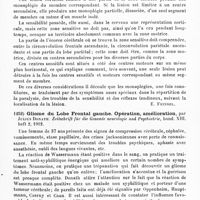 0825 - Page 821 - Analyses. Neurologie. Études spéciales. Cerveau. Contribution à l'étude anatomo-clinique des monoplégies d'origine corticale. Monoplégies totales et monoplégies partielles, par Michel Regnard. Thèse de Paris..., 1913 / Gliome du lobe frontal gauche. Opération, amélioration, par Julius Donath. Zeitschrift für die Gesamte neurologie und Psychiatrie... / Cervelet. Les fonctions du cervelet, par Ludwig Edinger. Deutsche Medizinische Wochenschrift...