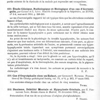 0116 - Page 116 - Analyses. Neurologie. Études spéciales. Dystrophies. Cas de dysostose cléido-crânienne dans lequel l'ablation de la partie externe de la clavicule droite imparfaite supprima des symptômes graves de compression sur le plexus brachial, par F.-J. Poynton et Morriston Davies. Proceedings of the royal Society of London... Section for the Study of Disease in Children... / Étude clinique, radiologique et biologique d'un cas d'acromégalie, par Cluzet et L. Lévy. Nouvelle iconographie de la Salpêtrière... / Cas d'oxycéphalie chez un enfant, par Georges-S. Mathers. Transactions of the Chicago pathological Society... / Nanisme, débilité mentale et hypoplasie génitale, par E. Fernandez Sanz. Revista clinica de Madrid... / Étude sur les malformations congénitales des membres, par Maurice Klippel et Étienne Rabaud. Nouvelle iconographie de la Salpêtrière...