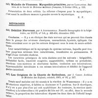 0119 - Page 119 - Analyses. Neurologie. Études spéciales. Dystrophies. Deux cas d'amyotrophie progressive type Aran-Duchenne d'origine syphilitique, par A. Souques, Baudouin et Lantuéjoul. Nouvelle iconographie de la Salpêtrière... / Maladie de Thomsen. Myopathie primitive, par de Lagoanère. Bulletin de la Société de médecine militaire française... / Névroses. Débilité nerveuse, par A. Austregesilo. Nouvelle iconographie de la Salpêtrière... / Les origines de la chorée de Sydenham, par J. Comby. Archives de médecine des enfants... / Nouvelles observations sur la névrose tiqueuse, quatrième note, par Pierce Clark... Medical Record...