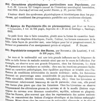0125 - Page 125 - Analyses. Psychiatrie. Études générales. Sémiologie. Combinaisons de maladies mentales avec des maladies nerveuses, par G. Boschi et S. Andriani. Annali di Nevrologia... / Caractères physiologiques particuliers aux psychoses, par S.-O.-W. Ludlum. XLe Congrès annuel de l'American neurological association, mai 1914. Journal of nervous and mental Disease... / Aperçu de psychiatrie (De re phrenopatica), par Juan de Barcia y Caballero... Imprenta de « El eco de Santiago »... / Psychiatrie comparée des races, par Boudoula..., 1915 / Sur les symptômes psychiques difficiles à simuler, par W.-Y. Lustritzky... Gazette psychiatrique (russe)...