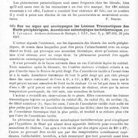 0196 - Page 196 - Analyses. Neurologie de guerre. Nerfs périphériques. Sur le phénomène des paracinésies chez les blessés de guerre, par Silvio Ricca. Riforma medica... / Sur un signe qui accompagne les lésions traumatiques des nerfs périphériques, anesthésie anisotopique tactothermique, par E. Cavazzani. Archives italiennes de biologie... / Des erreurs d'aiguillage dans la restauration des fibres motrices. Parakinésies, syncinésies, synergies paradoxales, par André-Thomas. Paris médical...