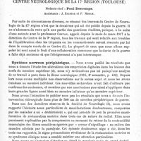 0429 - Page 429 - Travaux des centres neurologiques militaires (Année 1917). Centre neuro-psychiatrique de la 16e Région (Montpellier). Médecin-chef : Professeur Mairet. VI. Technique de laboratoire / Centre neurologique de la 17e Région (Toulouse). Médecin-chef : Paul Descomps. Système nerveux périphérique