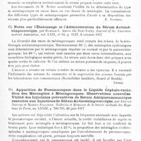 0049 - Page 49 - Analyses. Neurologie. Études spéciales. Méninges. Diversité des méningocoques. Prédominance de deux types. Importance de leur distinction, par Arnold Netter. Bulletins et mémoires de la Société médicale des hôpitaux de Paris... / Notes sur l'étalonnage et l'administration du sérum antiméningococcique, par Harold-L. Amoss... Journal of the American medical Association... / Apparition de pneumocoques dans le liquide céphalo-rachidien des méningites à méningocoques. Observations nouvelles. Utilité des injections préventives de sérum antipneumococcique associées aux injections de sérum antiméningococcique, par Arnold Netter et Marius Salanier. Bulletins et mémoires de la Société médicale des hôpitaux de Paris...