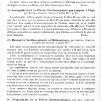 0136 - Page 136 - Analyses. Neurologie. Études spéciales. Méninges. Prophylaxie et traitement de la fièvre cérébro-spinale (Méningite cérébro-spinale épidémique) en l'état actuel de nos connaissances, par Giuseppe Bellei. Bulletino delle Scienze mediche... / Application des méthodes chirurgicales au traitement de la méningite cérébro-spinale, par H.-W. Drew. British medical Journal... / Susceptibilité à la fièvre cérébro-spinale par rapport à l'âge, par Arthur Compton. Lancet... / Méningite cérébro-spinale et météorologie, par Arthur Compton. Académie des sciences... / Traitement local des porteurs de méningocoques par les antiseptiques, par P. Fildes. Lancet...