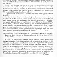 0345 - Page 345 - Analyses. Neurologie de guerre. Encéphale. Évolution de l'état commotionnel chez les blessés du crâne trépanés, par Léon Mac-Auliffe. Paris médical... / Paralysie corticale dissociée et localisations motrices et sensitives, par Elia Salkind. La Riforma medica... / Un cas de paraplégie d'origine cérébrale, par Lyonnet. Société médico-chirurgicale militaire de la 14e Région..., Lyon médical...