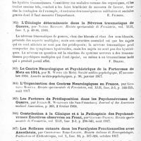 0438 - Page 438 - Analyses. Neurologie de guerre. Névroses. Y a-t-il des hystéro-traumatismes différents en temps de paix et en temps de guerre ? par Jean Ferrand. Revue de médecine... / L'étiologie déterminante dans la névrose traumatique de guerre, par Nando Bennati. Rivista sperimentale di Freniatria... / Les réflexes cutanés dans les paralysies fonctionnelles avec anesthésie, par Cristoforo Rizzo-Leonti. Rivista italiana di Neuropatologia, Psichiatria ed Elettroterapia... / Névroses de guerre, par John-T. Mac Carthy. Psychiatric Bulletin of the New York State Hospitals...