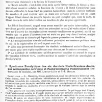 0513 - Page 513 - Société de neurologie de Paris. Séance du 11 juillet 1918. Communications et présentations. I. Section des collatéraux palmaires des nerfs médian et cubital dans un cas d'algie synesthésique d'origine ischémique. - Transplantation de la portion postérieure du deltoïde sur le triceps paralysé, par M. J. Jarkowski / II. Syndrome paralytique des six derniers nerfs crâniens droits, par adénopathie cervicale et pachyméningite tuberculeuses (présentation de malade), par MM. Lortat-Jacob et G.-L. Hallez
