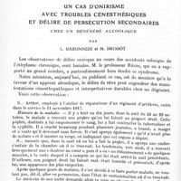 0036 - Page 30 - Mémoires originaux. Psychiatrie. Un cas d'onirisme avec troubles cénesthésiques et délire de persécution secondaires chez un dégénéré alcoolique, par L. Babonneix et M. Brissot