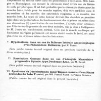 0066 - Page 60 - Société de neurologie de Paris. Séance du 9 janvier 1919. Communications et présentations. IV. Contribution à l'étude des troubles thermiques et électriques dans le Myxoedème, par M. G. Marinesco... / V. Hyperostoses dans un cas de sclérose latérale amyotrophique avec phénomènes bulbaires, par M. Barbé / VI. Raréfaction osseuse dans un cas d'atrophie musculaire progressive spinale, type Duchenne-Aran, par M. Barbé / VII. Syndrome de désorientation dans l'espace consécutif aux plaies profondes du lobe frontal, par MM. Pierre Marie et Pierre Béhague