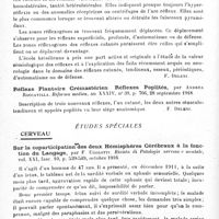 0076 - Page 70 - Analyses. Neurologie. Études générales. Sémiologie. Les dernières acquisitions dans le domaine des réflexes, par A. Austregesilo. Rapport au 1er Congrès brésilien de neurologie, psychiatrie et médecine légale... / Réflexe plantaire crémastérien. Réflexes poplités, par Andrea Roccavilla. Riforma medica... / Études spéciales. Cerveau. Sur la coparticipation des deux hémisphères cérébraux à la fonction du langage, par F. Ugolotti. Rivista di Patologia nervosa e mentale...