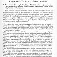 0133 - Page 121 - Société de neurologie de Paris. Séance du 6 février 1919. Correspondance / Communications et présentations. I. Un cas de polioencéphalite aiguë (Variété inférieure) consécutive à une blessure de guerre ; évolution vers la guérison, par MM. André Léri, Couenon et Weissenbach