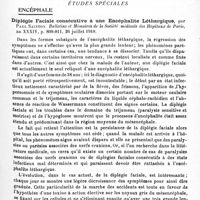 0163 - Page 151 - Analyses. Neurologie. Études générales. Histologie. La névroglie dans l'épilepsie expérimentale du cobaye provoquée par le nitrite d'Amyle, par L. Fortun. Boletin de la Sociedad espanola de Biologia... / Études spéciales. Encéphale. Diplégie faciale consécutive à une encéphalite léthargique, par Paul Sainton. Bulletins et mémoires de la Société médicale des hôpitaux de Paris... / Séquelles d'encéphalite léthargique réalisant un syndrome particulier de la calotte pédonculaire, par Lortat-Jacob et G.-L. Hallez. Bulletins et mémoires de la Société médicale des hôpitaux de Paris...