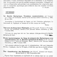 0177 - Page 165 - Analyses. Neurologie. Études spéciales. Dystrophies. Sur les façons de se comporter de la contraction musculaire dans la maladie de Thomsen, par Silvio Ricca. Rivista italiana di Neuropatologia, Psichiatria ed Elettroterapia... / Névroses. Le bacille épileptique. Troisième communication, par Charles A.-L. Reed... Journal of the American medical Association... / Cultures du sang dans l'épilepsie, par William-B. Wherry et Wade-W. Oliver... Journal of the American medical Association... / Étude bactériologique du sang de soixante-dix épileptiques avec considérations sur le Bacillus epilepticus de Reed, par H. Caro... et D.-A. Thom... Journal of the American medical Association... / Une classification des épilepsies, par Elias-C. Fishbein... Medical Record... / Note clinique sur l'épilepsie rétrocursive, par Giovanni Mingazzini... Revue suisse de médecine...