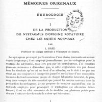 0189 - Page 177 - Mémoires originaux. Neurologie. I. De la production du nystagmus d'origine rotatoire chez les sujets normaux, par L. Bard...