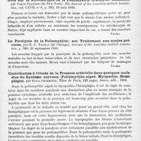 0563 - Page 539 - Analyses. Neurologie. Études spéciales. Moelle. Sérum immun dans le traitement de la poliomyélite aiguë, par C.-W. Wellis... Journal of the American medical Association... / Note sur la sérothérapie de la poliomyélite (Paralysie infantile), par Simon Flexner... The Journal of the American medical Association... / La paralysie de la poliomyélite ; son traitement aux stades précoces, par H.-B. Thomas... Journal of the American medical Association... / Contribution à l'étude de la pression artérielle dans quelques maladies du système nerveux (Poliomyélite aiguë, myopathie, hémiplégie), par Sonia Grimboïne, Thèse de Paris... 1918